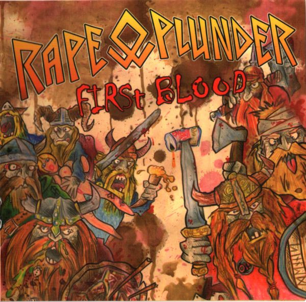 Rape & Plunder "First Blood"